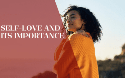 Self-Love And Its Importance In Our Lives