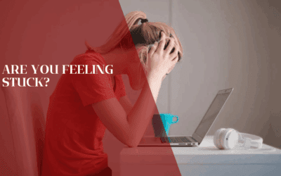 Are You Feeling Stuck?