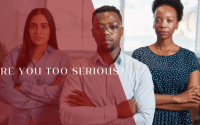 Are You Too Serious?